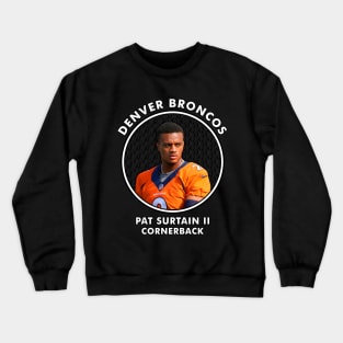 PAT SURTAIN II - CB - DENVER BRONCOS Crewneck Sweatshirt